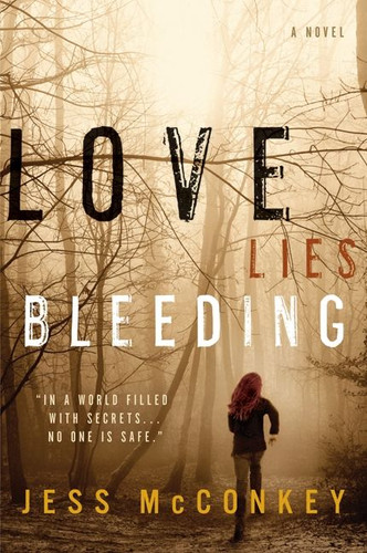 Love Lies Bleeding: A Novel book cover by Jess McConkey