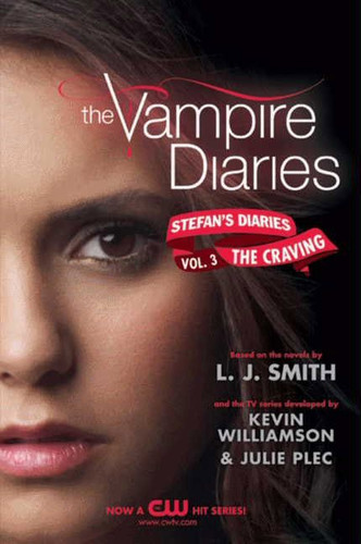 The Vampire Diaries: Stefan's Diaries #3: The Craving (Vampire Diaries: Stefan’s Diaries #3) book cover by L. J. Smith, Kevin Williamson & Julie Plec