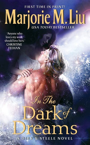 In the Dark of Dreams: A Dirk & Steele Novel (Dirk & Steele Series #10) book cover by Marjorie Liu