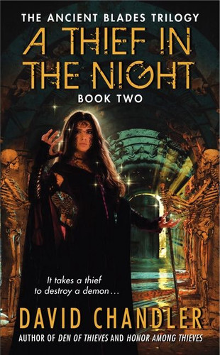 A Thief in the Night: Book Two of the Ancient Blades Trilogy (Ancient Blades Trilogy #2) book cover by David Chandler