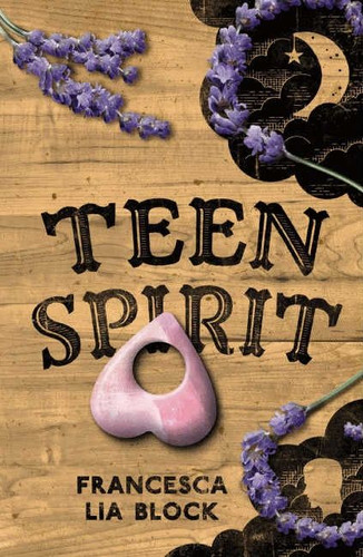Teen Spirit book cover by Francesca Lia Block