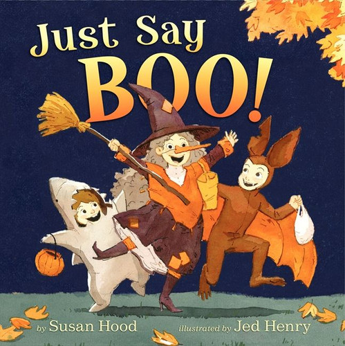 Just Say Boo! book cover by Susan Hood