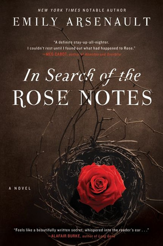 In Search of the Rose Notes: A Novel book cover by Emily Arsenault