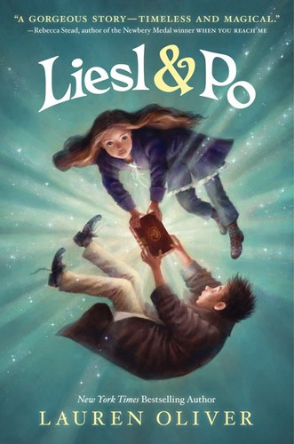 Liesl & Po book cover by Lauren Oliver