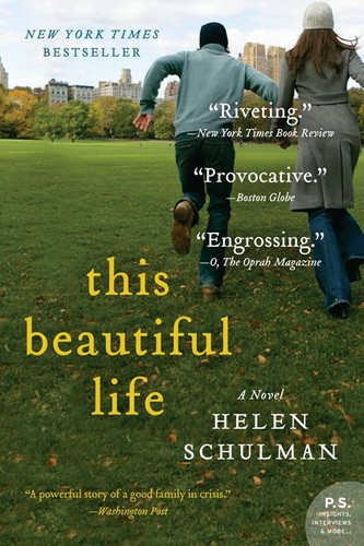 This Beautiful Life: A Novel book cover by Helen Schulman