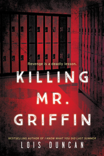 Killing Mr. Griffin book cover by Lois Duncan
