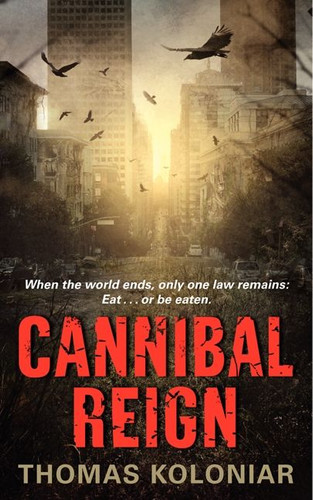 Cannibal Reign book cover by Thomas Koloniar