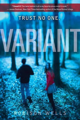 Variant (Variant #1) book cover by Robison Wells