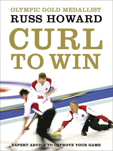 Curl to Win book cover by Russ Howard
