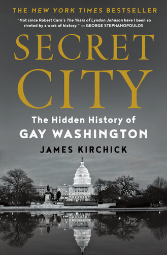 Secret City: The Hidden History of Gay Washington book cover by James Kirchick