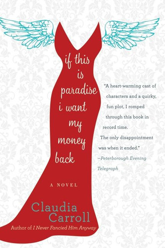 If This Is Paradise, I Want My Money Back: A Novel book cover by Claudia Carroll