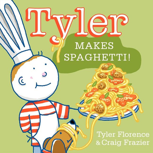 Tyler Makes Spaghetti! book cover by Tyler Florence