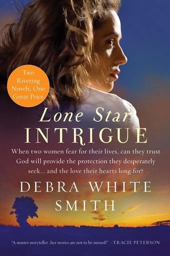 Lone Star Intrigue: Lone Star Intrigue #1 book cover by Debra White Smith