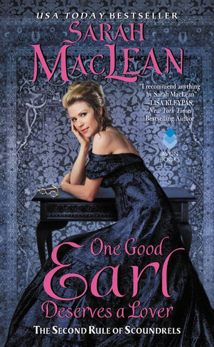 One Good Earl Deserves a Lover: The Second Rule of Scoundrels (Rules of Scoundrels #2) book cover by Sarah MacLean