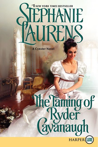 The Taming of Ryder Cavanaugh (Cynster Sisters Duo #2) book cover by Stephanie Laurens
