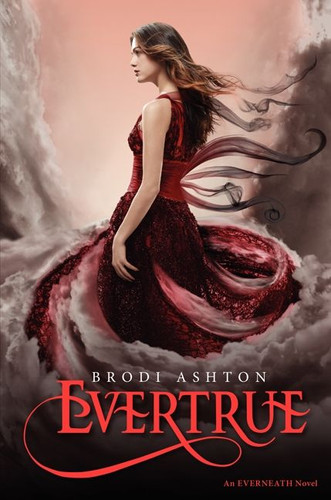Evertrue (Everneath #3) book cover by Brodi Ashton