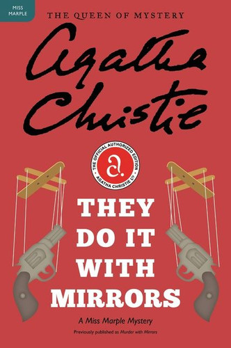 They Do It with Mirrors: A Miss Marple Mystery (Miss Marple Mysteries #5) book cover by Agatha Christie