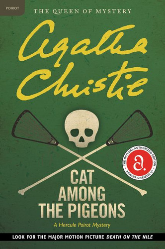 Cat Among the Pigeons: A Hercule Poirot Mystery: The Official Authorized Edition (Hercule Poirot Mysteries #32) book cover by Agatha Christie