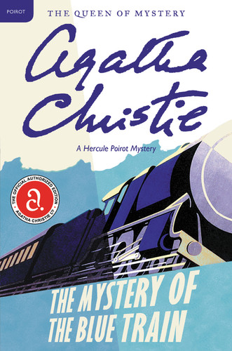 The Mystery of the Blue Train: A Hercule Poirot Mystery (Hercule Poirot Mysteries) book cover by Agatha Christie
