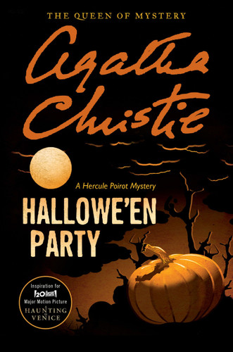 Hallowe'en Party: Inspiration for the 20th Century Studios Major Motion Picture A Haunting in Venice (Hercule Poirot Mysteries #35) book cover by Agatha Christie