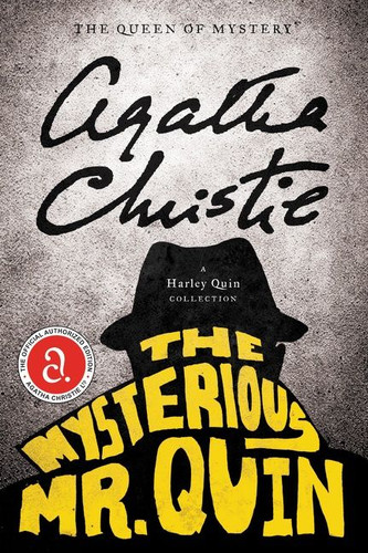 The Mysterious Mr. Quin: A Harley Quin Collection (Harley Quin Mysteries #1) book cover by Agatha Christie