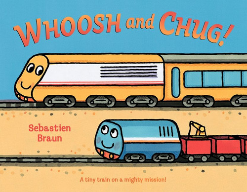 Whoosh and Chug! book cover by Sebastien Braun