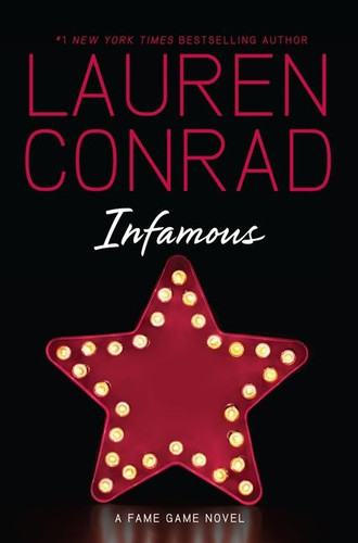 Infamous (Fame Game #3) book cover by Lauren Conrad