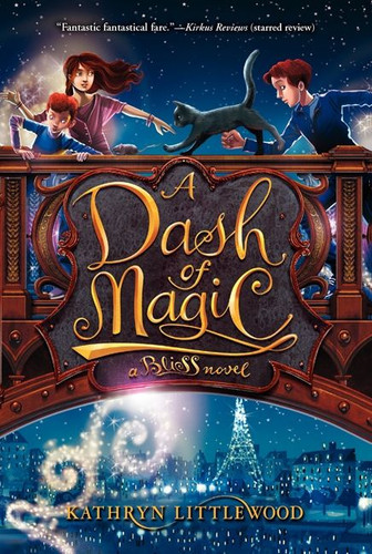 A Dash of Magic (Bliss Bakery Trilogy #2) book cover by Kathryn Littlewood