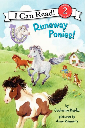 Pony Scouts: Runaway Ponies! (I Can Read Level 2) book cover by Catherine Hapka