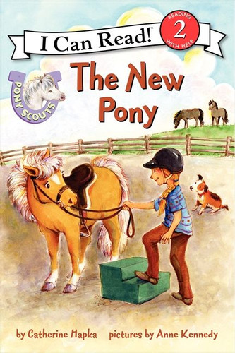 Pony Scouts: The New Pony (I Can Read Level 2) book cover by Catherine Hapka