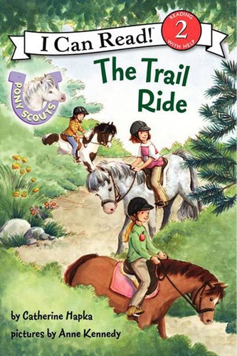Pony Scouts: The Trail Ride (I Can Read Level 2) book cover by Catherine Hapka