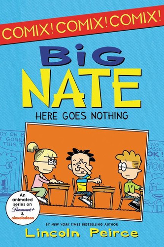 Big Nate: Here Goes Nothing (Big Nate Comix #2) book cover by Lincoln Peirce