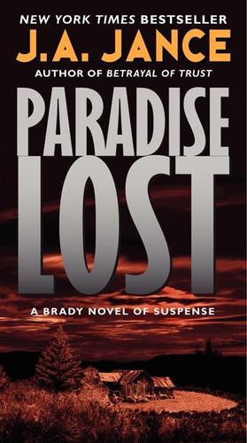 Paradise Lost: A Brady Novel of Suspense (Joanna Brady Mysteries #9) book cover by J. A. Jance