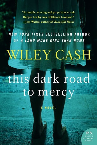This Dark Road to Mercy: A Novel book cover by Wiley Cash