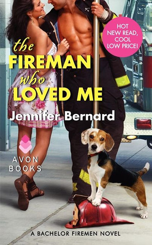 The Fireman Who Loved Me: A Bachelor Firemen Novel (Bachelor Firemen of San Gabriel #1) book cover by Jennifer Bernard