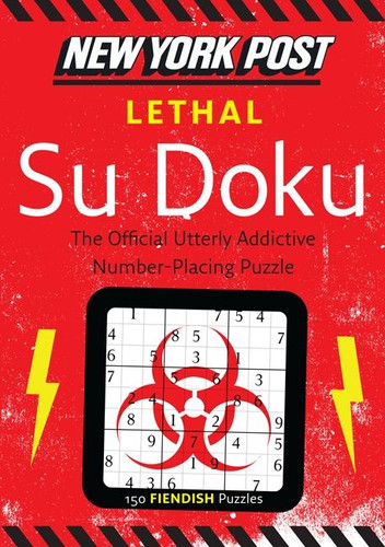 New York Post Lethal Su Doku: 150 Fiendish Puzzles book cover by none
