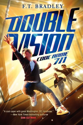 Double Vision: Code Name 711 (Double Vision #2) book cover by F. T. Bradley