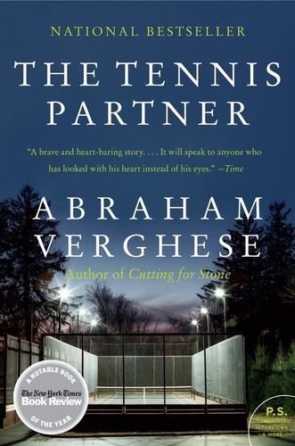 The Tennis Partner: A Doctor's Story of Friendship and Loss book cover by Abraham Verghese