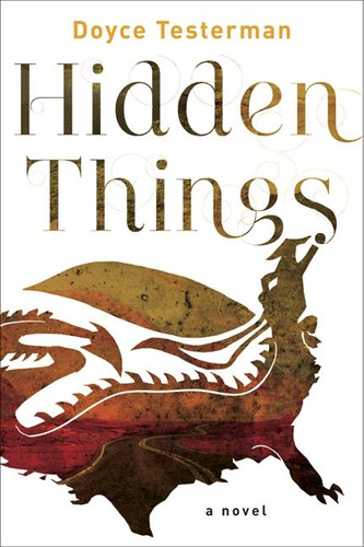 Hidden Things: A Novel book cover by Doyce Testerman