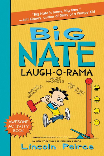 Big Nate Laugh-O-Rama (Big Nate Activity Book #4) book cover by Lincoln Peirce