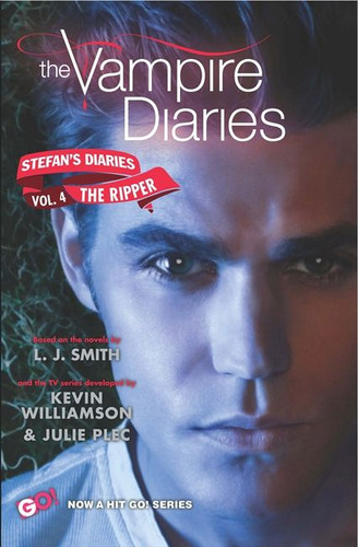 The Vampire Diaries: Stefan's Diaries #4: The Ripper (Vampire Diaries: Stefan’s Diaries #4) book cover by L. J. Smith, Kevin Williamson & Julie Plec