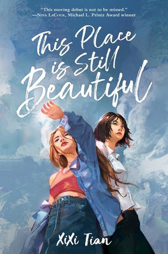 This Place Is Still Beautiful book cover by XiXi Tian
