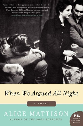 When We Argued All Night: A Novel book cover by Alice Mattison