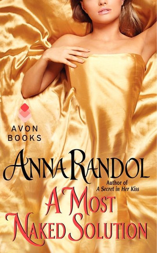 A Most Naked Solution book cover by Anna Randol