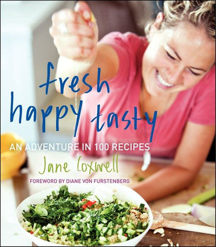 Fresh Happy Tasty: An Adventure in 100 Recipes book cover by Jane Coxwell
