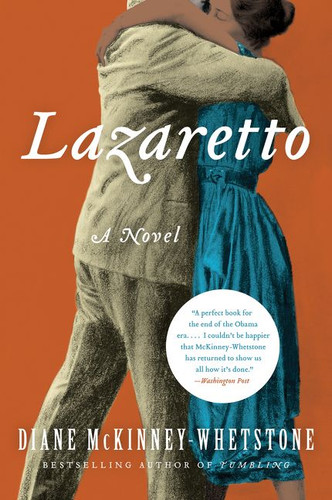 Lazaretto: A Novel book cover by Diane McKinney-Whetstone