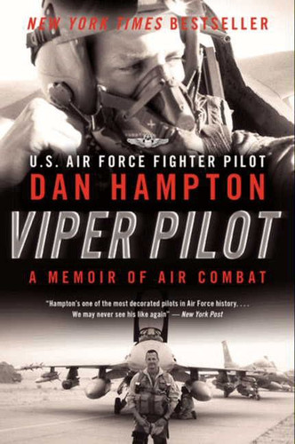 Viper Pilot: A Memoir of Air Combat book cover by Dan Hampton