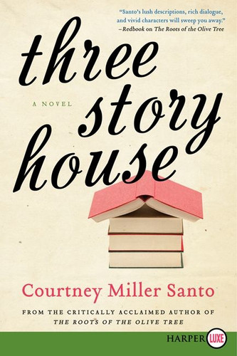 Three Story House: A Novel book cover by Courtney Miller Santo