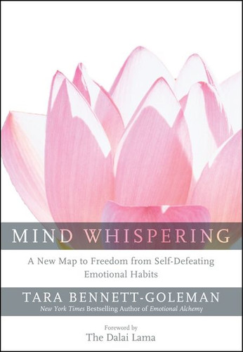 Mind Whispering: A New Map to Freedom from Self-Defeating Emotional Habits book cover by Tara Bennett-Goleman