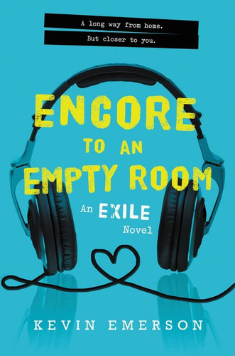 Encore to an Empty Room (Exile Series #2) book cover by Kevin Emerson
